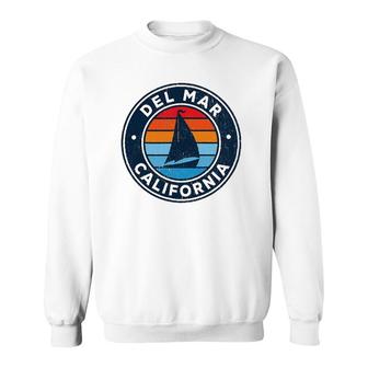 Del Mar California Ca Vintage Sailboat Retro 70S Sweatshirt | Mazezy