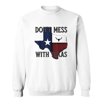 Do Not Mess With Vintage Texas Longhorn Lone Star State Pride Good Sweatshirt - Seseable