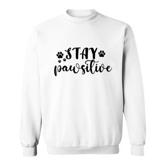 Dog Mom Mothers Day Stay Pawsitive Pawprints Sweatshirt - Thegiftio