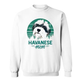 Dogs 365 Havanese Mom Dog Gift For Women Sweatshirt | Mazezy