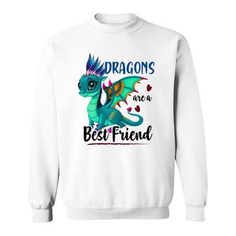 Dragons Are A Best Friend Girl's Women Dragons Lover Cute Sweatshirt | Mazezy