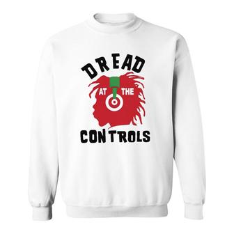 Dread At The Controls Music Lover Sweatshirt | Mazezy
