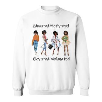 Educated Motivated Black Queen Melanin African American Sweatshirt | Mazezy