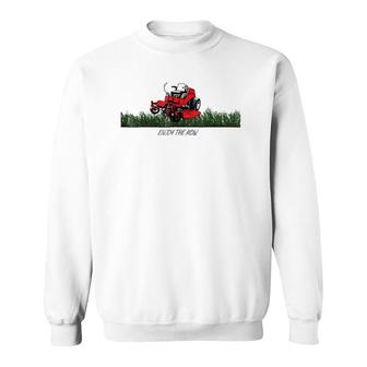 Enjoy The Mow Zero Turn Riding Lawn Mower 2 Ver2 Sweatshirt | Mazezy
