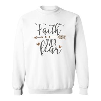 Faith Over Fear Faith Over Fear Ltd Sweatshirt | Mazezy