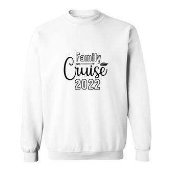 Family Cruise Squad Trip 2022 A Lovely Trip Sweatshirt - Thegiftio UK