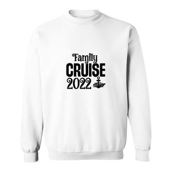 Family Cruise Squad Trip 2022 I Love Trips Sweatshirt - Thegiftio UK
