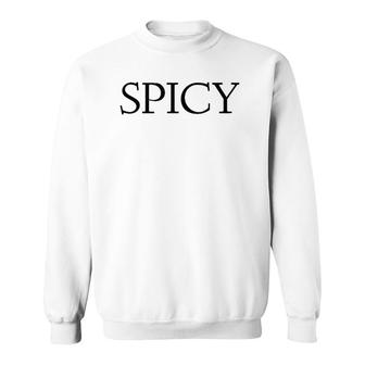 Feeling Spicy Word Tank Top Sweatshirt | Mazezy