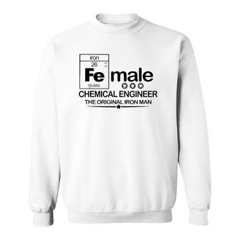 Female Chemical Engineer The Original Iron Sweatshirt | Mazezy