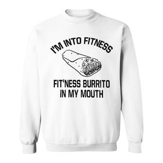 Fitness Burrito Funny Gym Sarcasm Sweatshirt | Mazezy