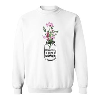 Floral Happiness Is Being A Mommy Sweatshirt | Mazezy
