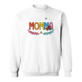 Flower Blessed To Be Called Momma Sweatshirt | Mazezy