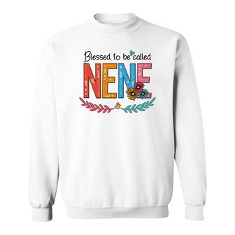 Flower Blessed To Be Called Nene Funny Sweatshirt | Mazezy