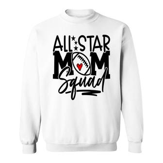 Football Mom Mothers Day Mom Squad All Star Sport Mom Sweatshirt - Thegiftio