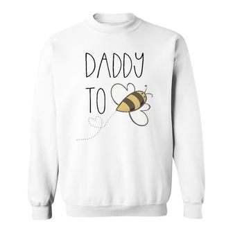 Fun Daddy To Bee -Mommy Pregnancy Baby Shower Sweatshirt | Mazezy