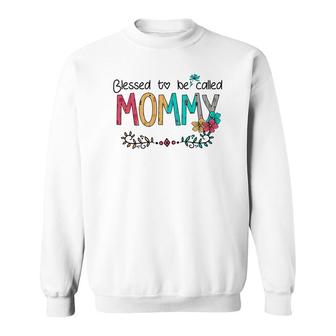 Funny Blessed To Be Called Mommy Sweatshirt | Mazezy