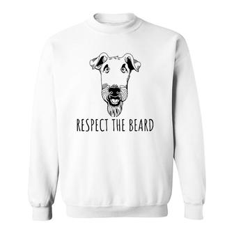 Funny Dog Respect The Beard Airedale Terrier Sweatshirt | Mazezy