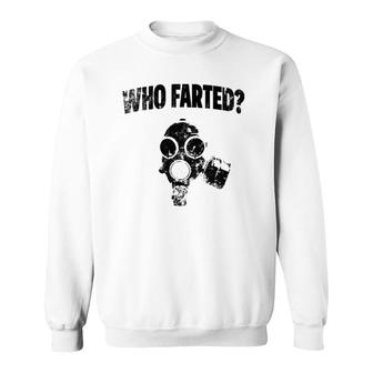 Funny Gasmask Vintage - Who Farted Sweatshirt | Mazezy