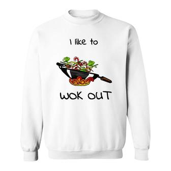 Funny I Like To Wok Out Foodieasian Tee Sweatshirt | Mazezy UK
