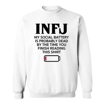 Funny Infj Social Battery Introvert Intuitive Personality Sweatshirt | Mazezy