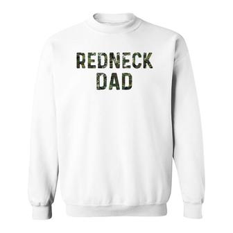 Funny Redneck Dad Gifts For Men Camo Lovers Redneck Party Sweatshirt - Thegiftio UK