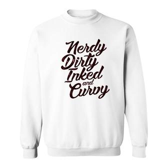 Funny Saying Womens Nerdy Dirty Curvy Royaltee Sweatshirt - Thegiftio