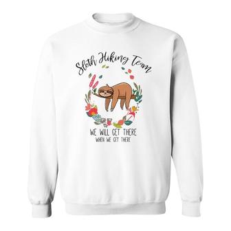 Funny Sloth Gift Women Mothers Day Flower Sloth Hiking Team Sweatshirt | Mazezy