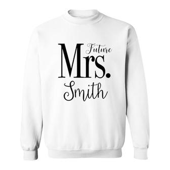Future Mrs Smith Sweatshirt | Mazezy