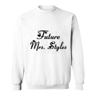 Future Mrs Styles Sweatshirt | Mazezy