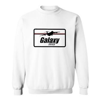 Galaxy Driver Airplane Pilot Gift Sweatshirt | Mazezy