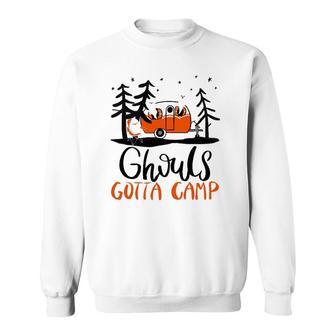 Ghouls Gotta Camp Funny Punny Halloween Ghost Rv Camping Sweatshirt | Mazezy