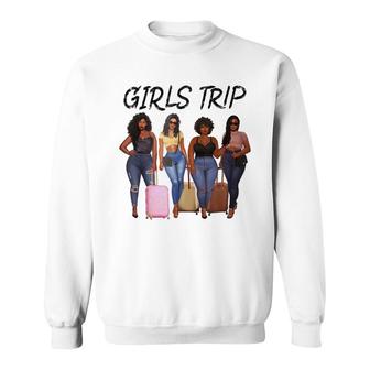 Girls Trip Black Women Queen Melanin African American Pride V4 Sweatshirt - Thegiftio UK