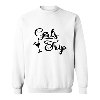 Girls Trip Have A Good Time With My Friends Sweatshirt - Thegiftio UK