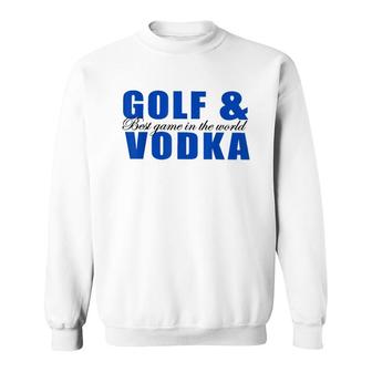 Golf And Vodka Sweatshirt | Mazezy