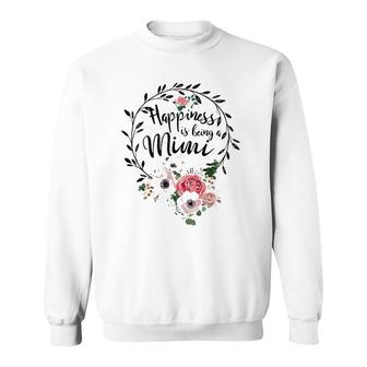 Happiness Is Being A Mimi Mother's Day Gift Sweatshirt | Mazezy