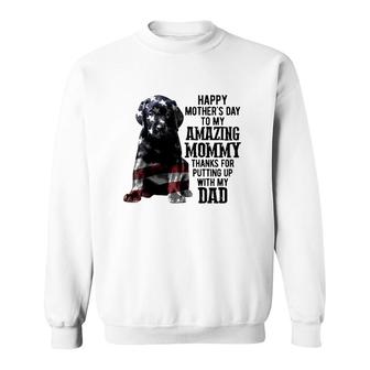 Happy Mother's Day To My Amazing Mom Thanks For Putting Up With My Dad American Flag Dog Portrait Sweatshirt | Mazezy