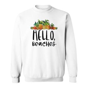 Hello, Beaches Group Of Pineapples Sweatshirt | Mazezy