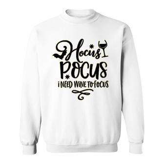 Hocus Pocus I Need Wine To Focus Sweatshirt | Mazezy