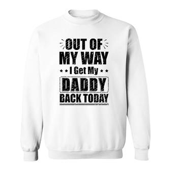 Homecoming Deployment Dad Welcome Back Home For Daddy Kids Sweatshirt | Mazezy