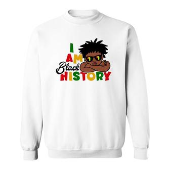 I Am Black History For Kids Boys Black History Month Sweatshirt | Mazezy