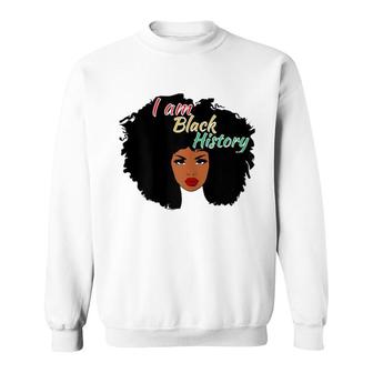 I Am Black History Girl Sweatshirt | Mazezy
