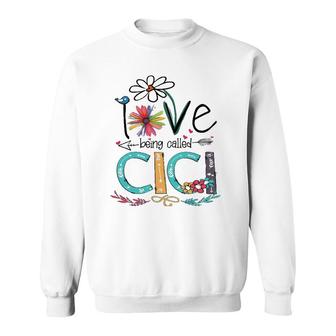 I Love Being Called Cici Sunflower Sweatshirt | Mazezy