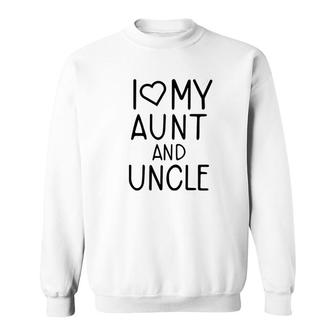 I Love My Aunt And Uncle Gifts For Nieces And Nephews Sweatshirt - Thegiftio