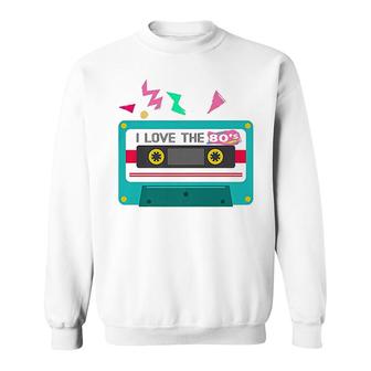 I Love The 80s Eighties Sweatshirt | Mazezy