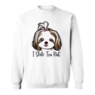 I Shih Tzu Not Funny Shih Tzu Mom Dog Lovers Mother's Day Sweatshirt | Mazezy