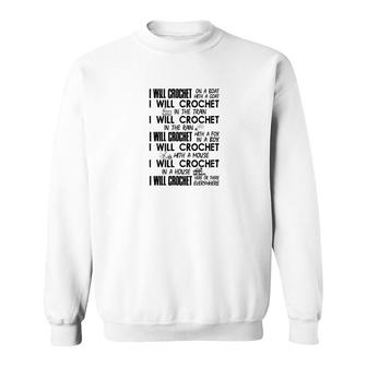 I Will Crochet On A Boat Sweatshirt | Mazezy