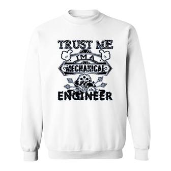 Im A Mechanical Engineer Sweatshirt | Mazezy