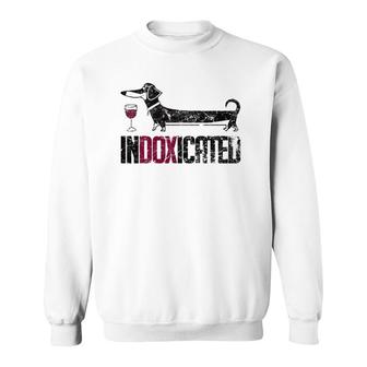 Indoxicated Dachshund Dog Lover Drinking Sweatshirt | Mazezy