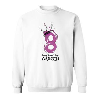 International Women's Day 2022 For Women 8 March 2022 Ver2 Sweatshirt | Mazezy