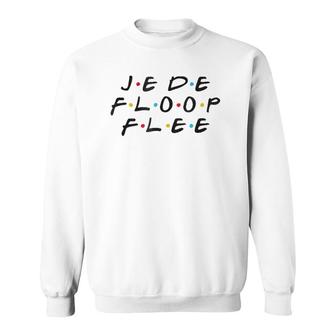 Je De Floop Flee Funny You're Not Speaking French Sweatshirt | Mazezy DE